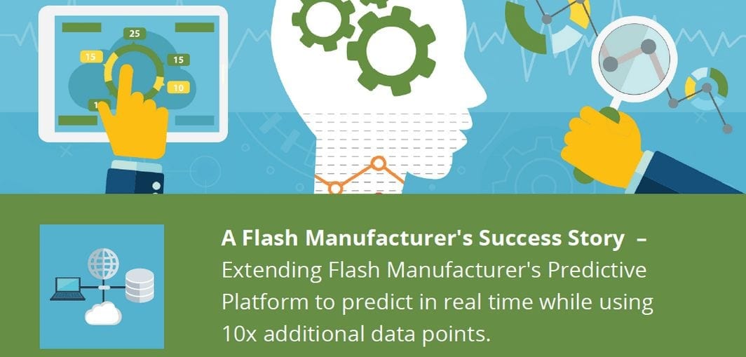 Extending Flash Manufacturer’s Predictive Platform