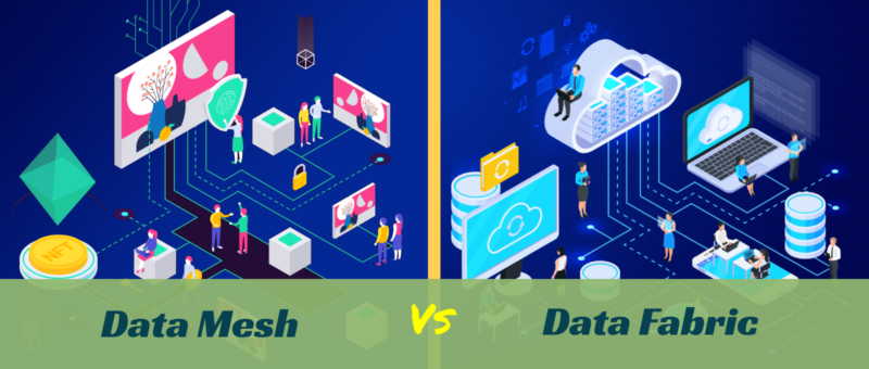 Data Mesh Vs Data Fabric A Detailed Comparison By Thirdeye Data 5637