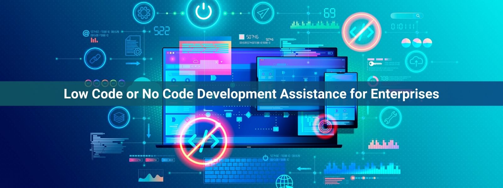 Low Code or No Code Development Assistance for Enterprise - Banners